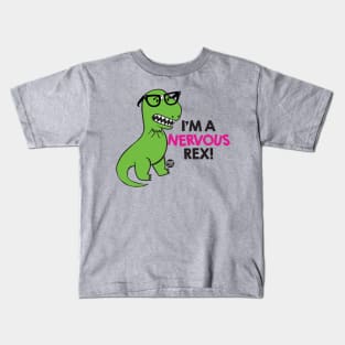 NERVOUS REX DINO Kids T-Shirt